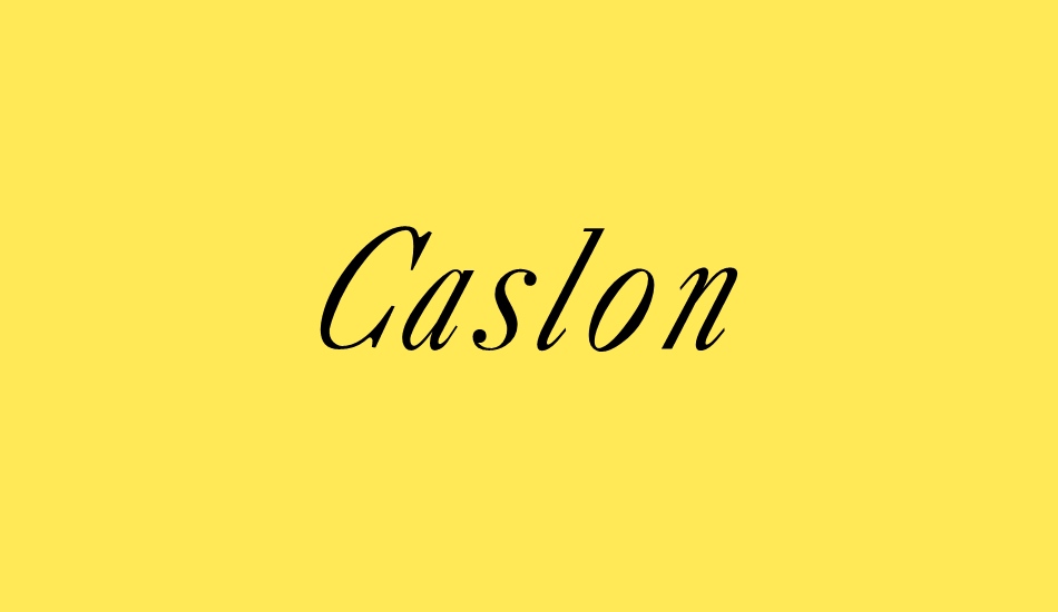 caslon font big