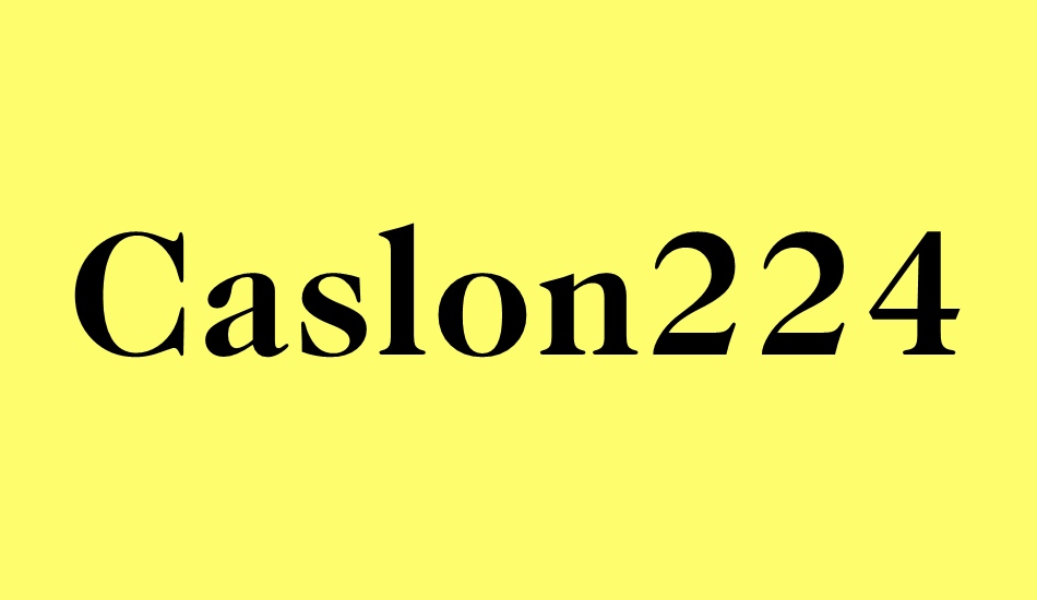caslon224-bk-bt font big