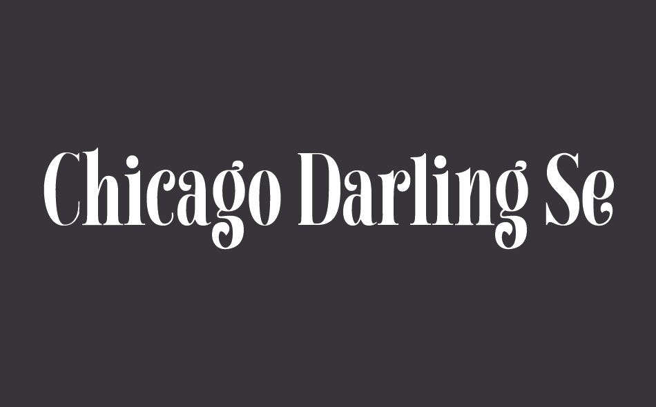 Chicago Darling Serif font big