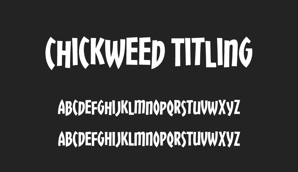 chickweed-titling font