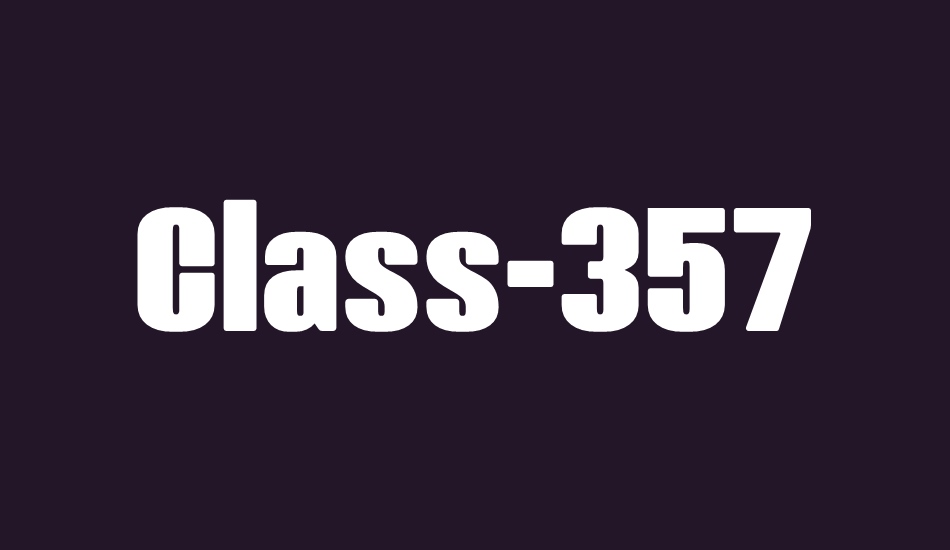 class-357 font big