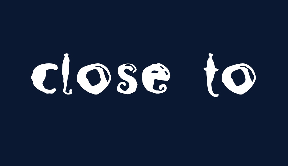 close-to-me font big