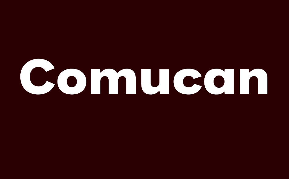 Comucan font big