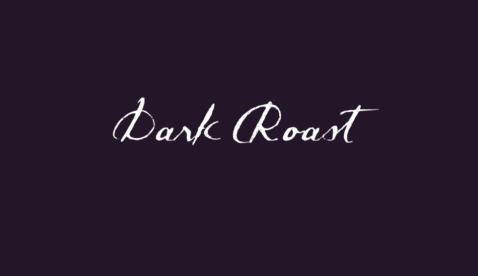 dark-roast font big