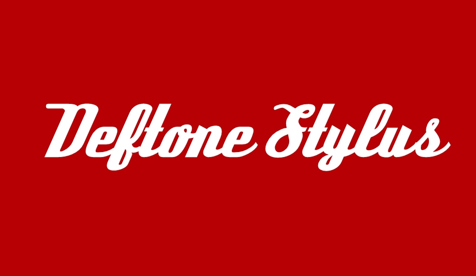 deftone-stylus font big