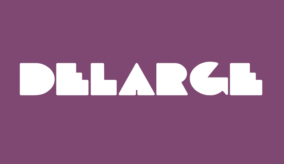 delarge font big