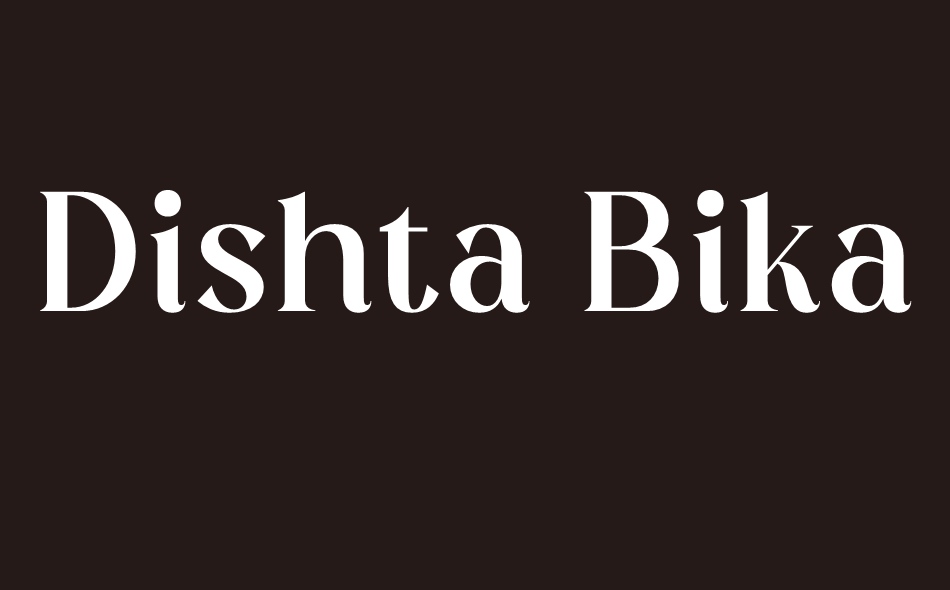 Dishta Bikailen font big