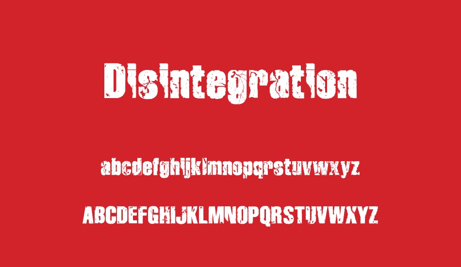 disintegration font