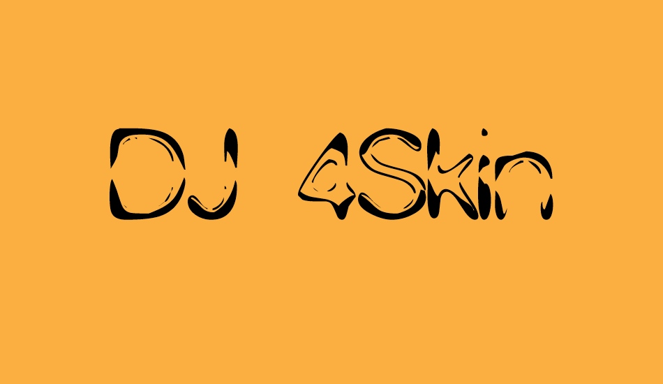 dj-4skin font big