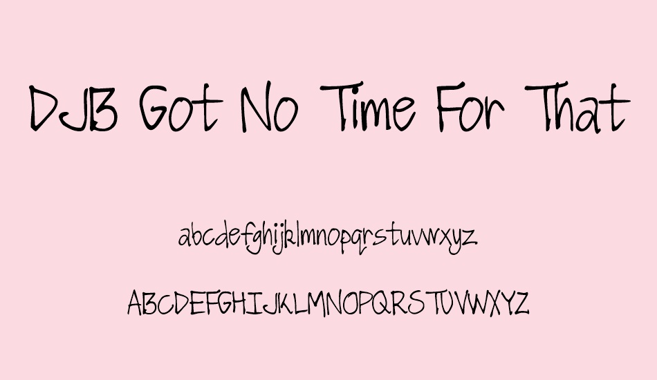 djb-got-no-time-for-that font