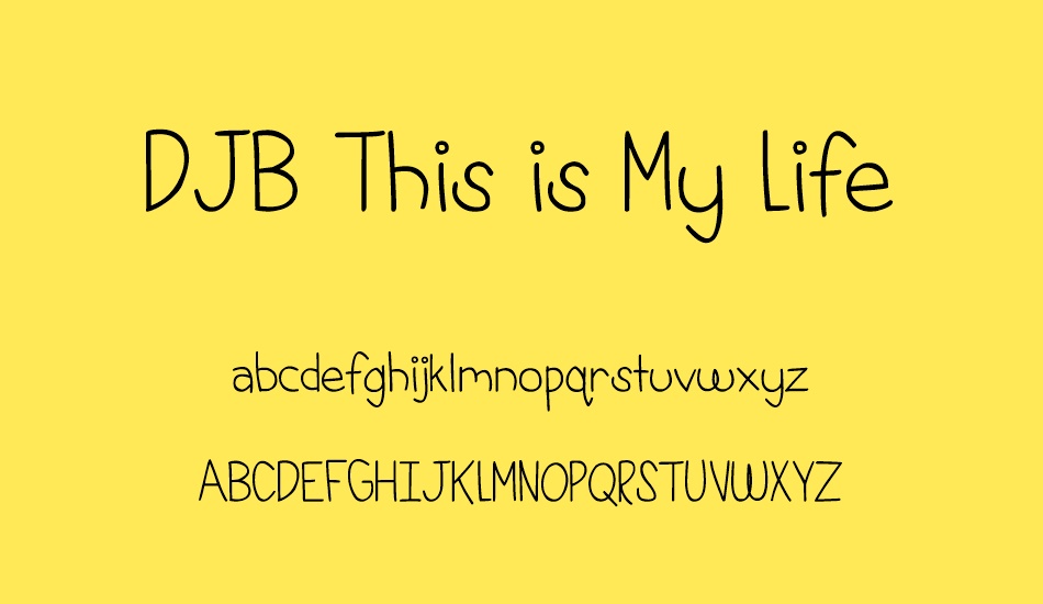 djb-this-is-my-life font
