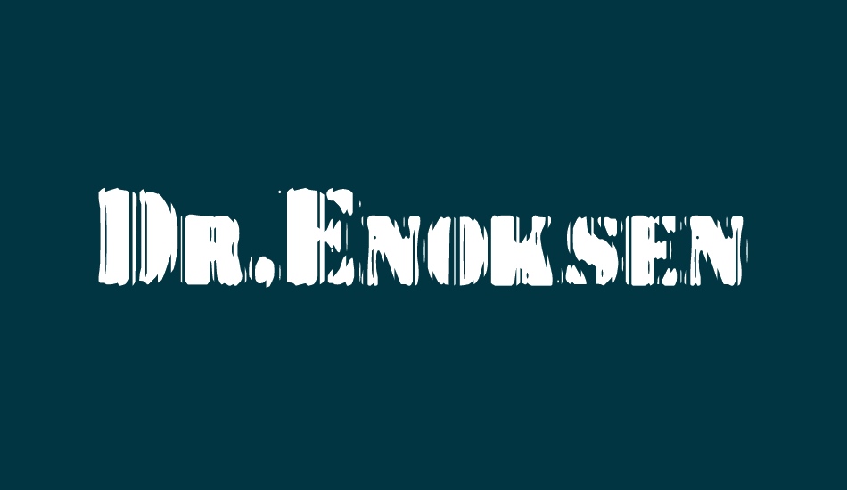 dr-enoksen font big