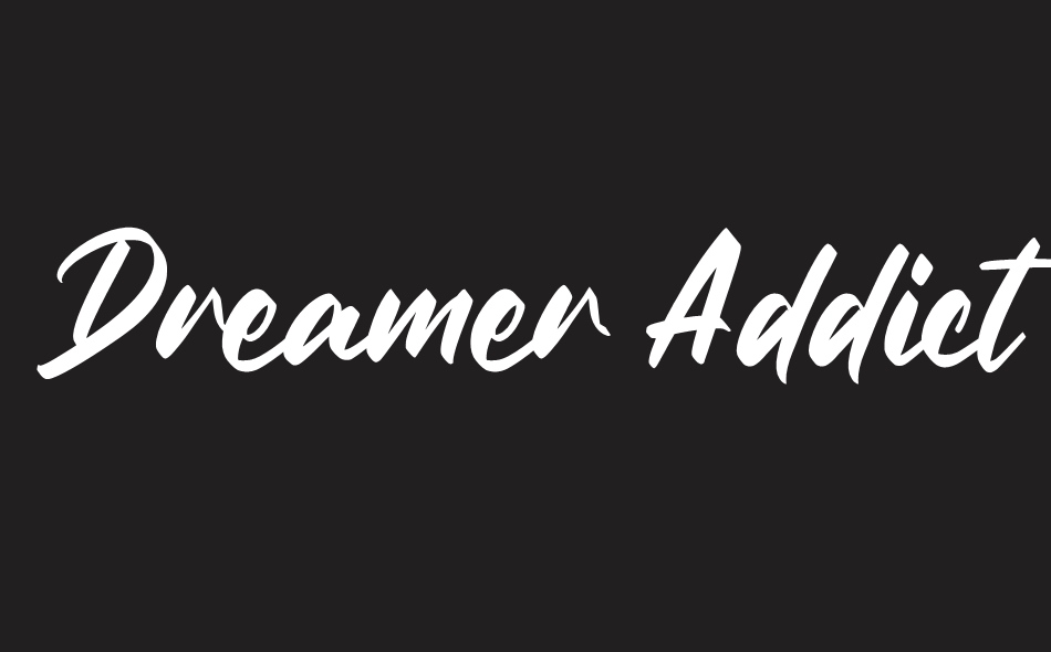 Dreamer Addict font big