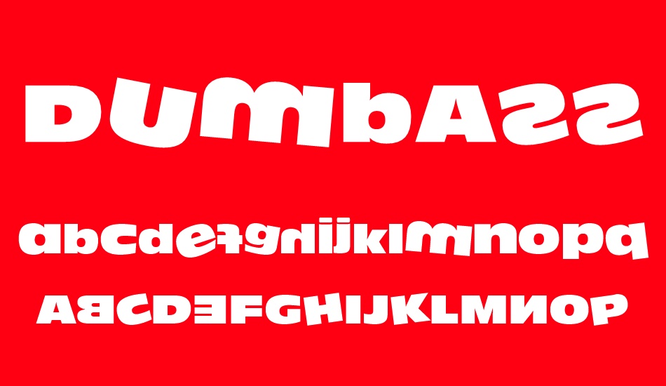 dumbass font