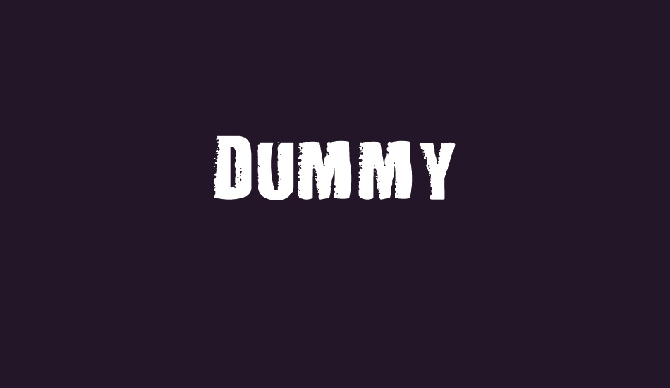 dummy font big