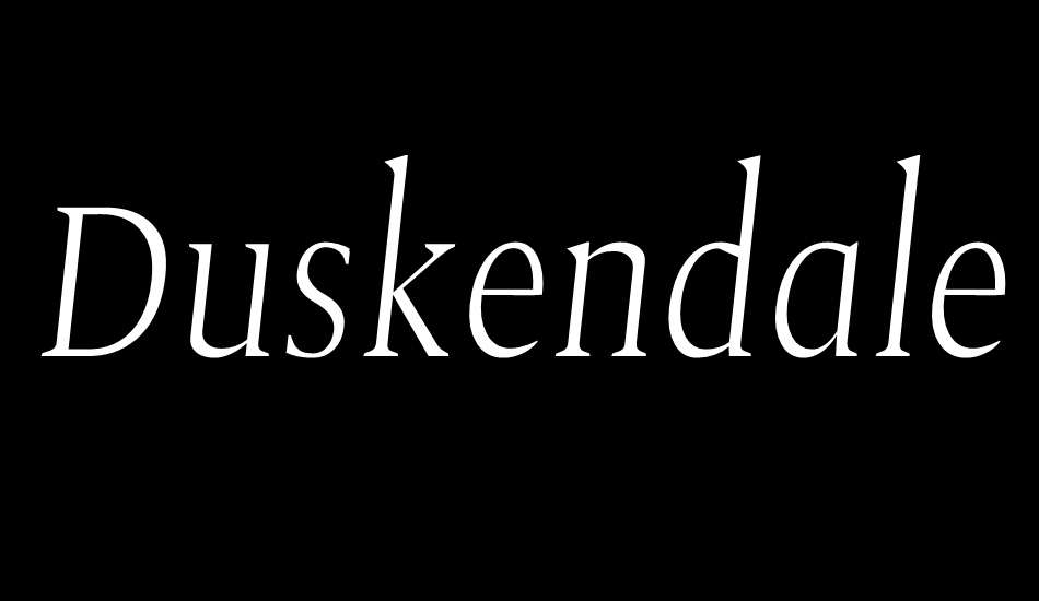 duskendale font big