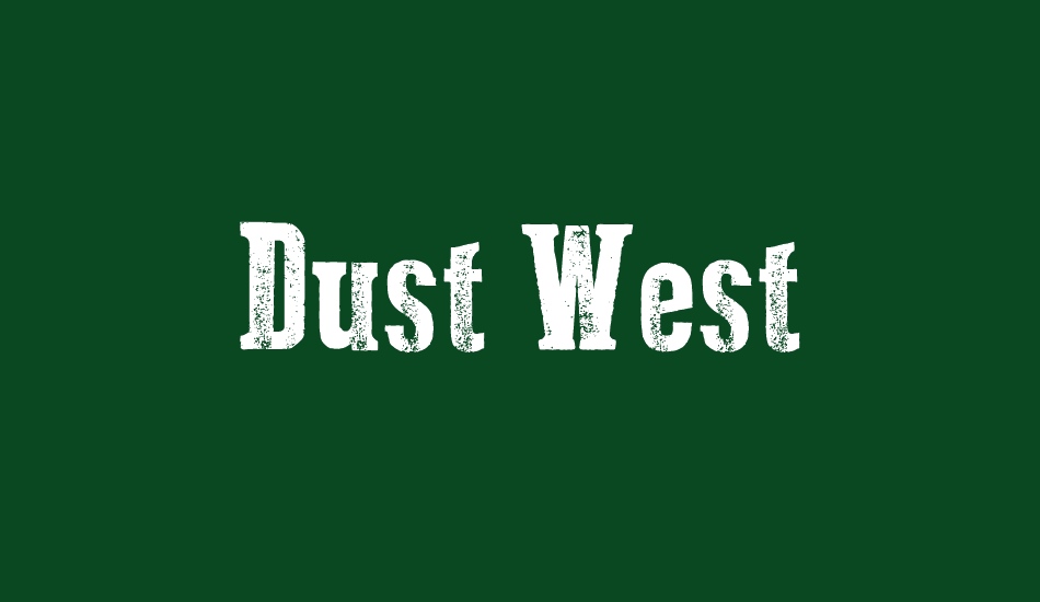 dust-west font big