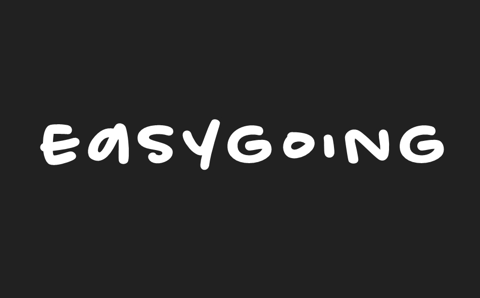 Easygoingness font big