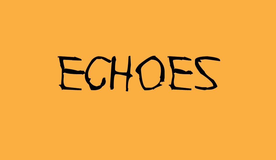 echoes font big