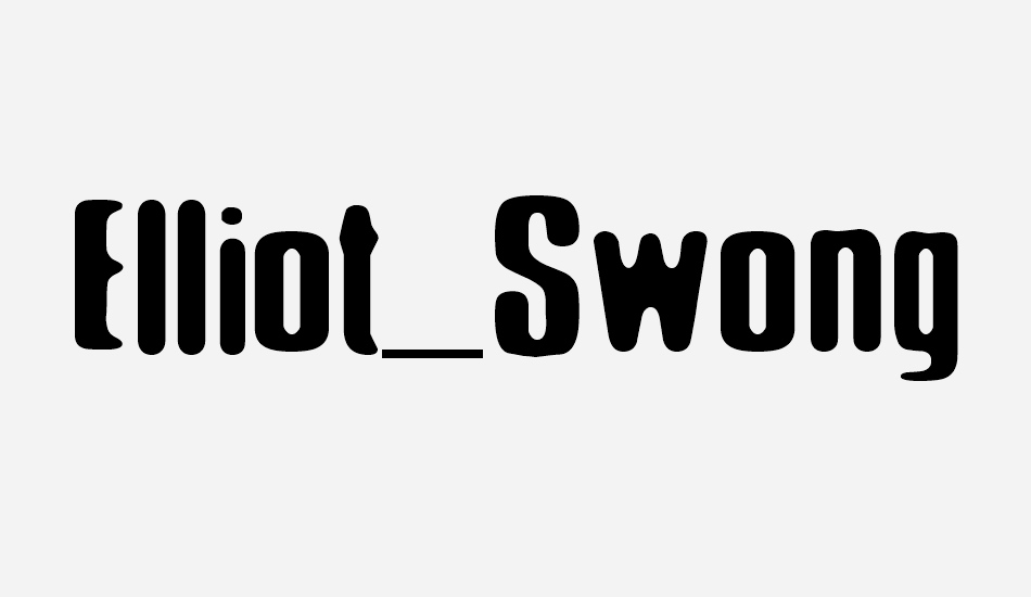 elliot-swonger font big