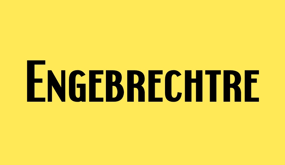 engebrechtre font big