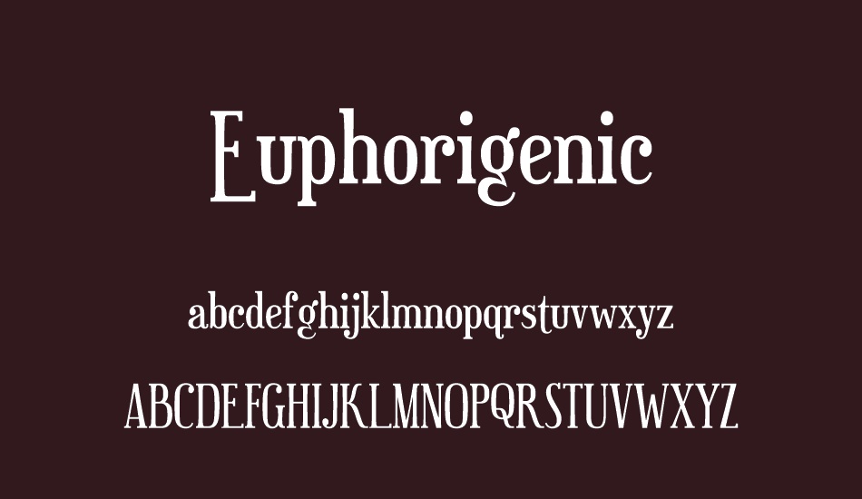 euphorigenic font
