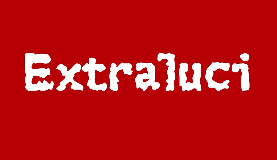 extralucid font big