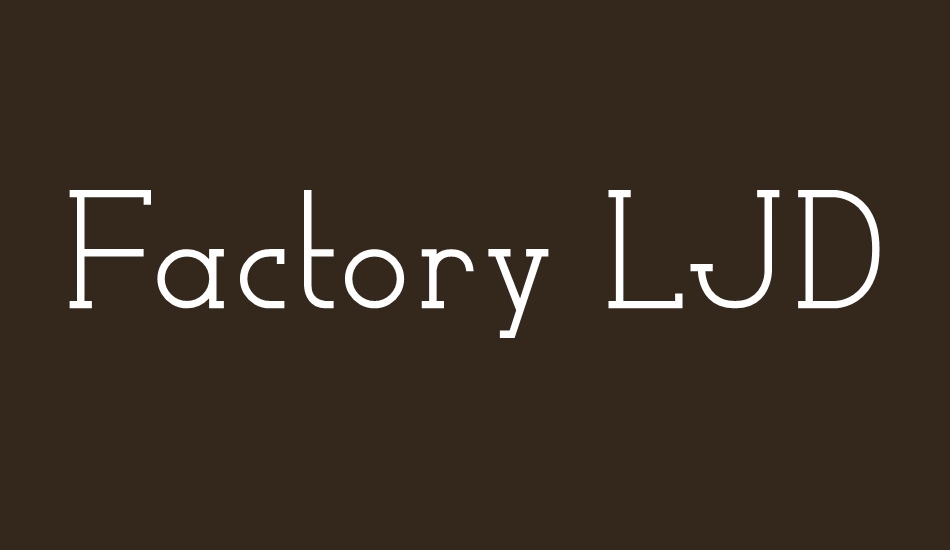 factory-ljds font big