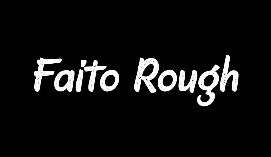 faito-rough font big