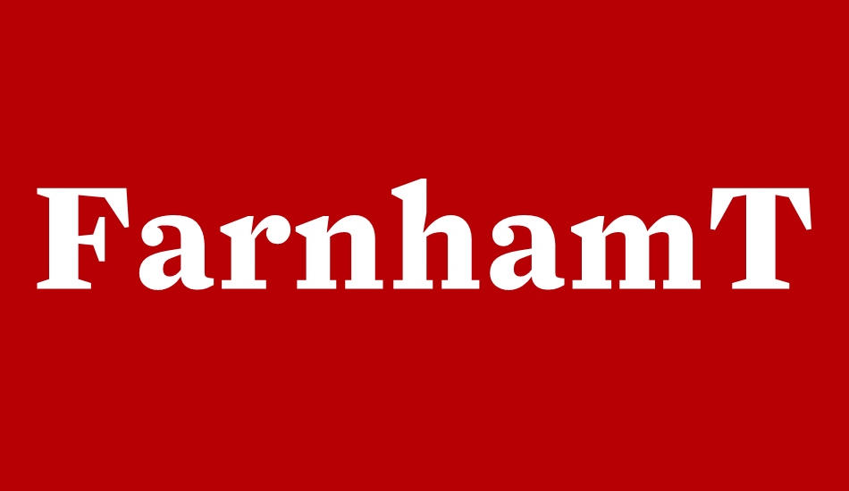 farnhamtext-bold font big