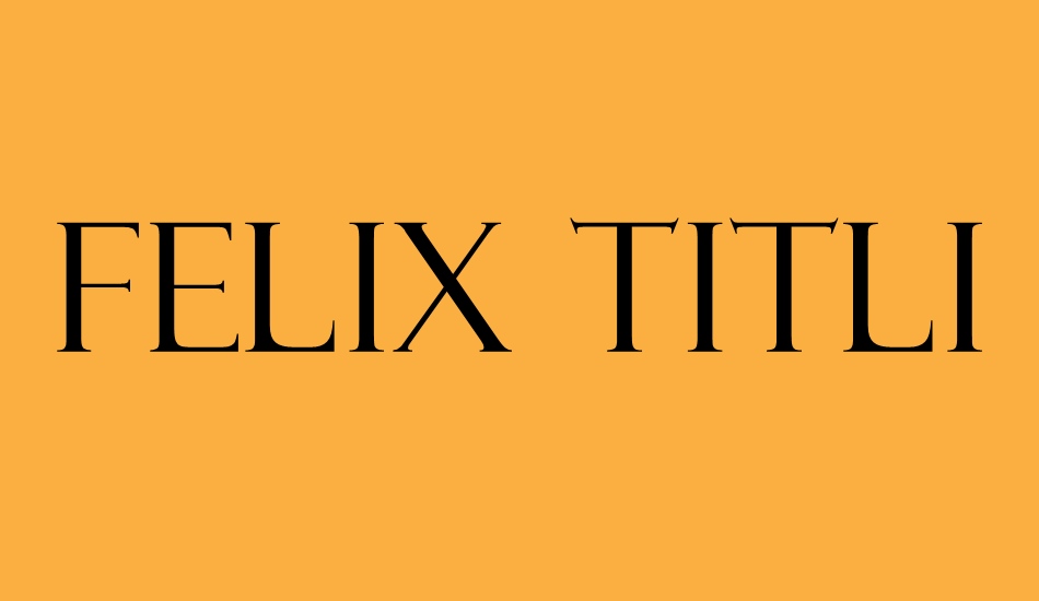 felix-titling font big