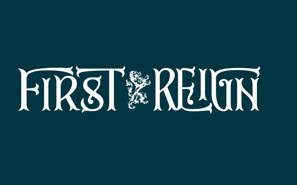 First Reign font big