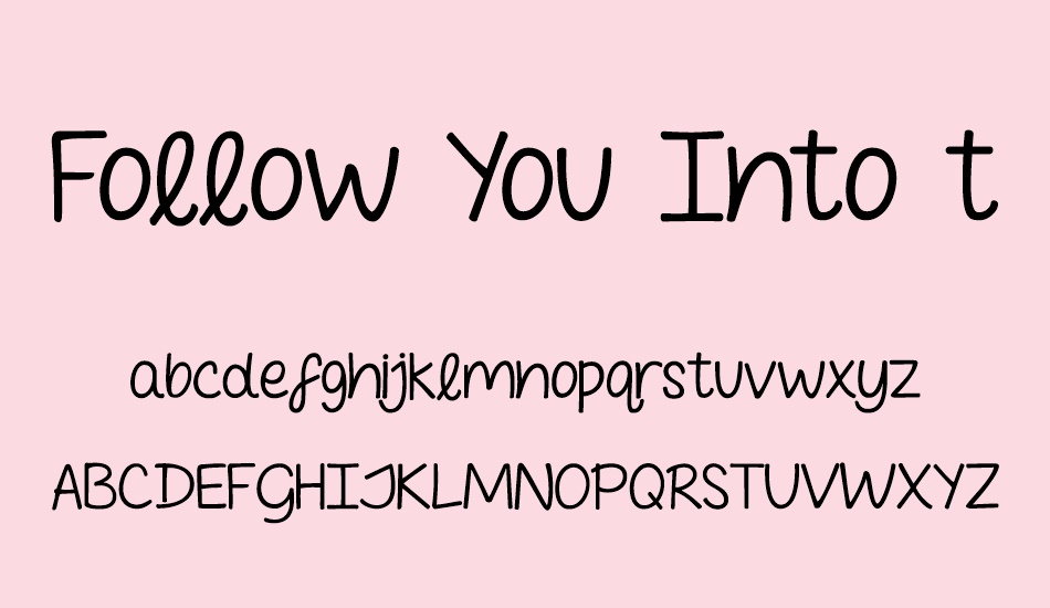 follow-you-ınto-the-world font