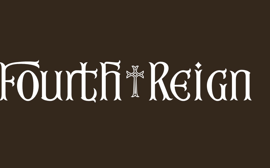 Fourth Reign font big