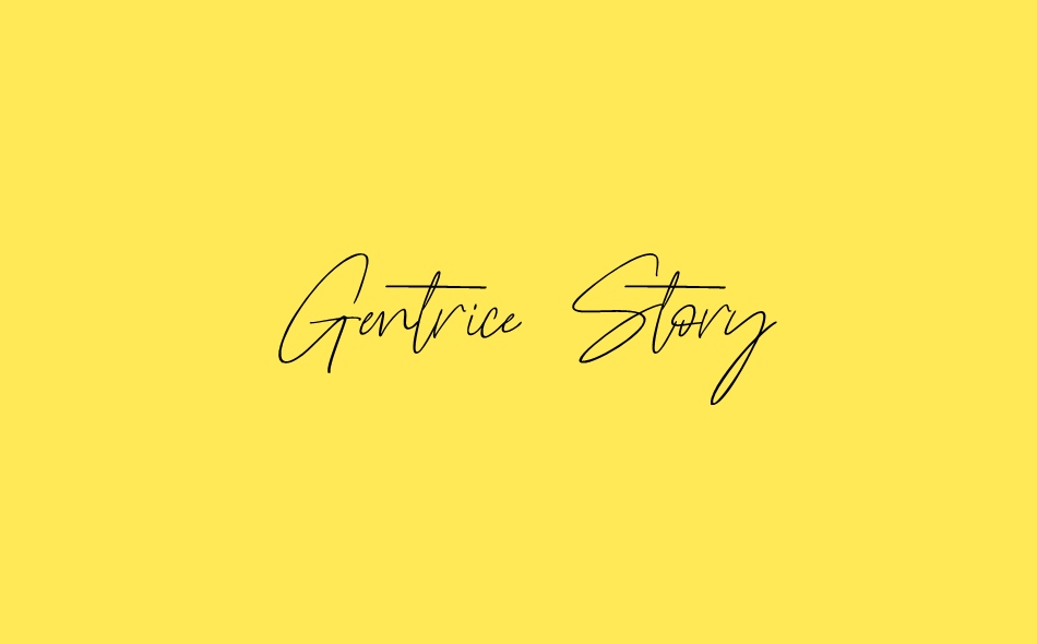 Gentrice Story font big