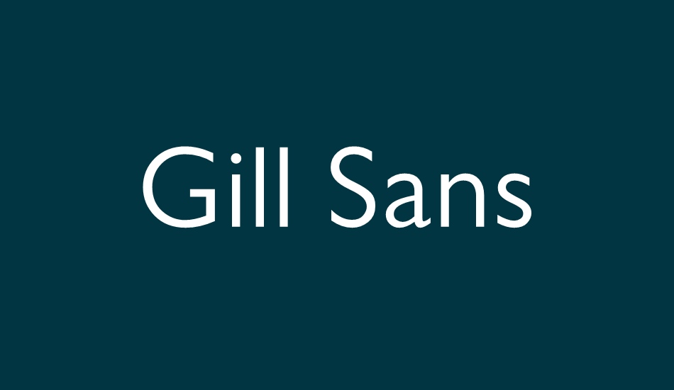 gill-sans font big