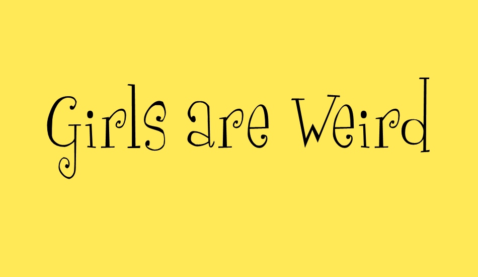 girls-are-weird font big