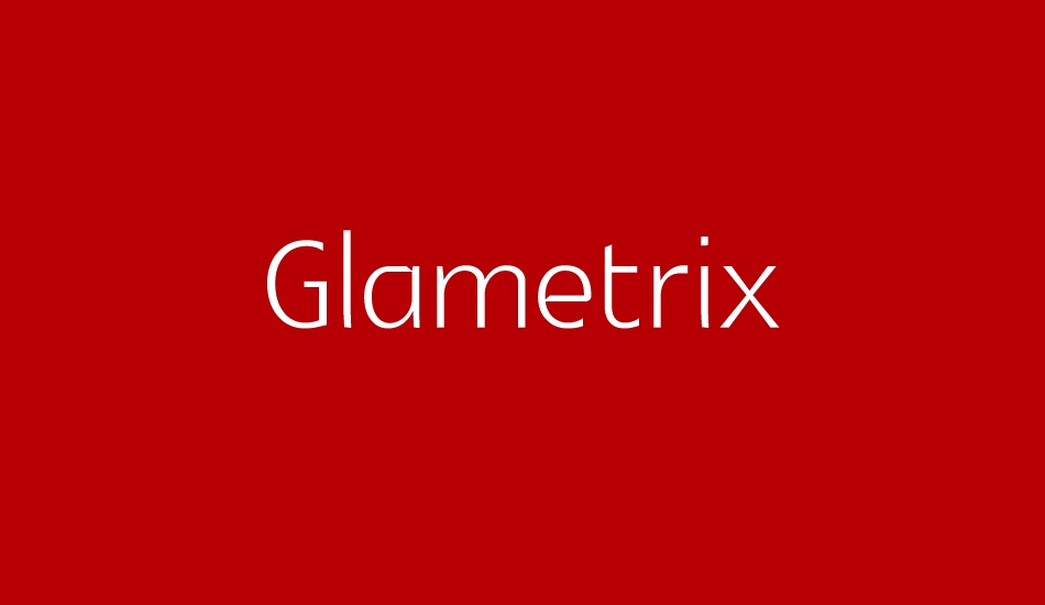 glametrix font big