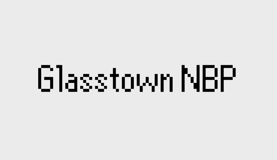 glasstown-nbp font big
