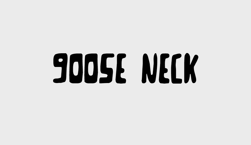 goose-neck font big