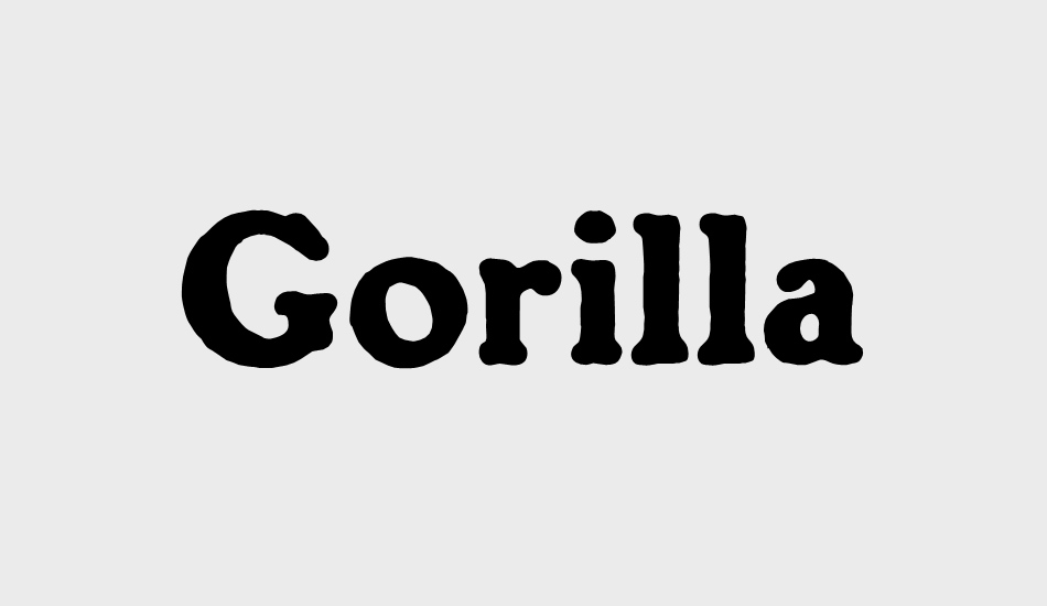 gorilla font big