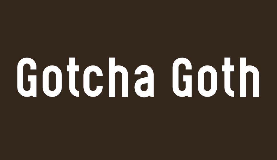 gotcha-gothic font big