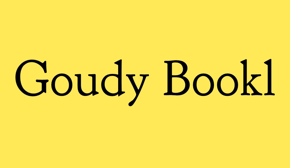 goudy-bookletter-1911 font big