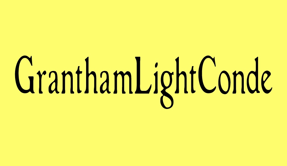 granthamlightcondensed font big