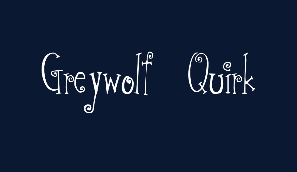 greywolf-quirk font big