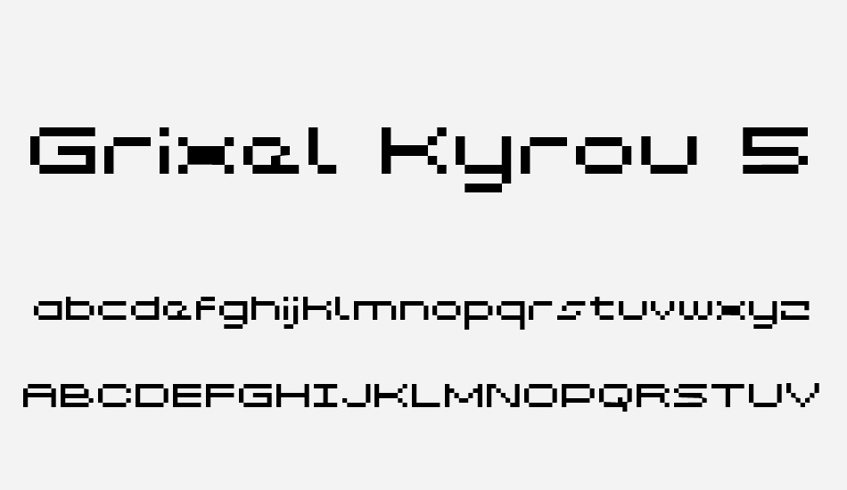 grixel-kyrou-5-wide font