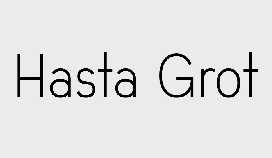 hasta-grotesk font big