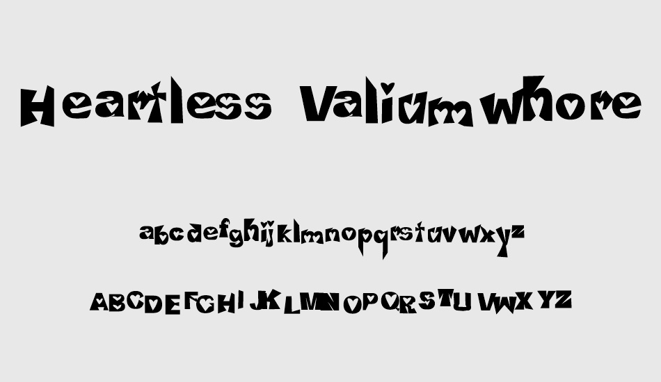 heartless-valiumwhore font