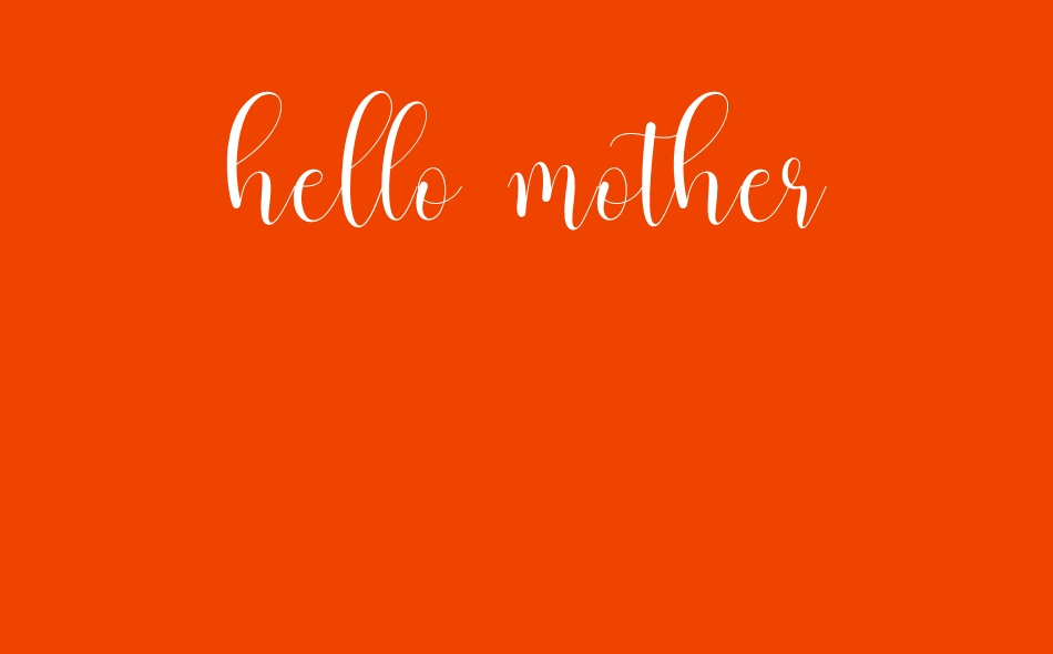 Hello Mother font big