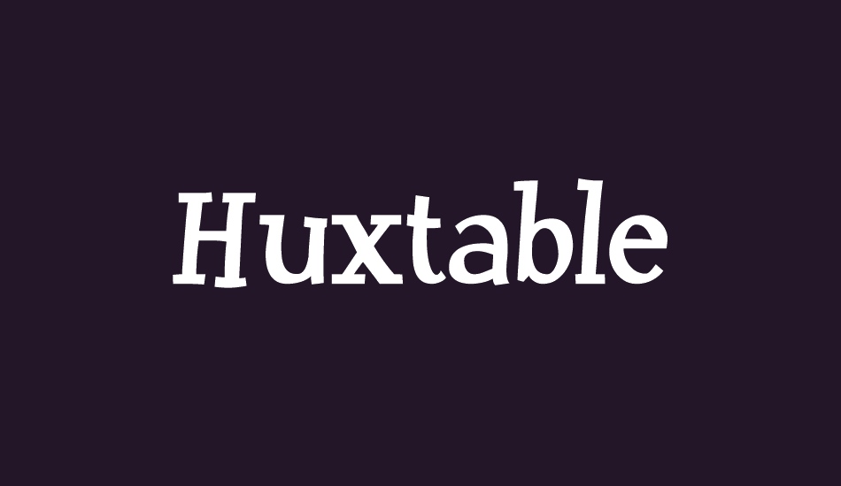 huxtable font big